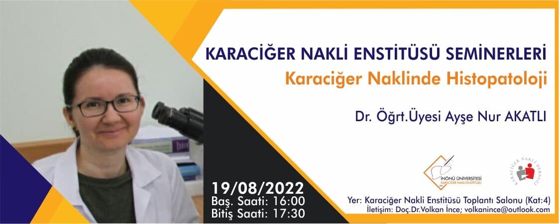 Karaciğer Naklinde Histopatoloji Konulu Seminer Gerçekleştirildi